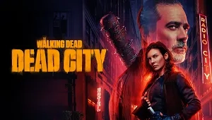The Walking Dead: Dead City 1. Sezon 1. Bölüm Banner