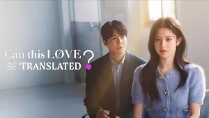 Can This Love Be Translated? 1. Sezon 4. Bölüm Banner