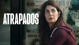 Atrapados 1. Sezon 2. Bölüm Banner