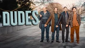 Dudes 1. Sezon 4. Bölüm Banner