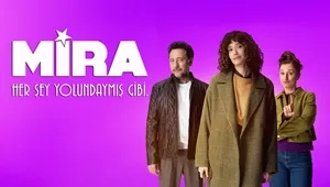 Mira: Her Şey Yolundaymış Gibi 1. Sezon 3. Bölüm Banner