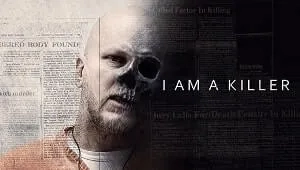 I Am a Killer 1. Sezon 1. Bölüm Banner