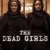 The Dead Girls Small Poster