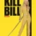 bill’i Öldür: bölüm 1