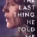 The Last Thing He Told Me Small Poster