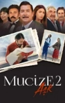 Mucize 2: Aşk