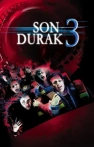 Son Durak 3