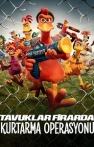 Tavuklar Firarda: Kurtarma Operasyonu