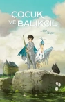 Çocuk ve Balıkçıl