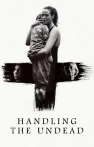 Handling the Undead