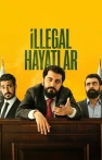İllegal Hayatlar