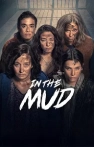 In the Mud