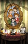 Haunted Hotel