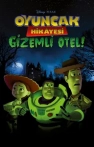Oyuncak Hikayesi: Gizemli Otel!