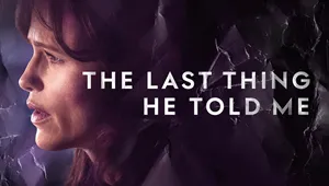 The Last Thing He Told Me 2. Sezon 8. Bölüm Banner