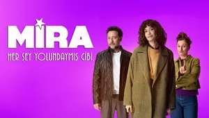 Mira: Her Şey Yolundaymış Gibi 1. Sezon 6. Bölüm Banner